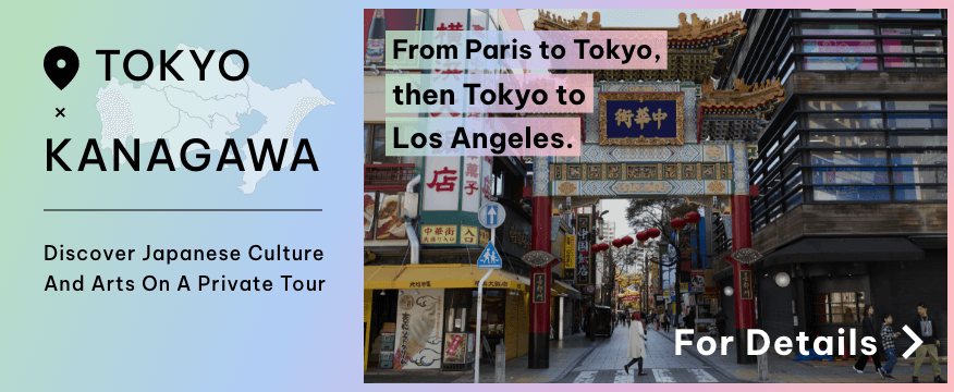 Link to Go TOKYO × KANAGAWA (Tokyo websiteFrom Paris to Tokyo, then Tokyo to Los Angeles.)